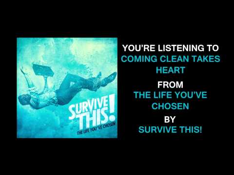 Survive This! - "Coming Clean Takes Heart" (Full Album Stream)