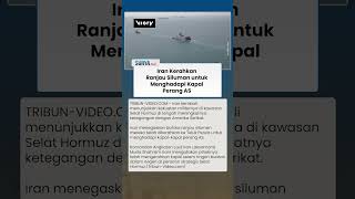 Iran Siagakan Kapal Selam Ranjau Siluman di Selat Hormuz, Siap Hadapi Kapal Perang Inggris-Prancis