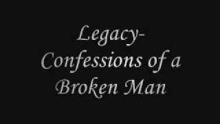 Confessions of a Broken Man