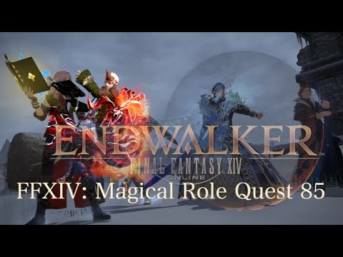 FFXIV: Endwalker Magical DPS Role Quest 85 (Part 1) Unlocking