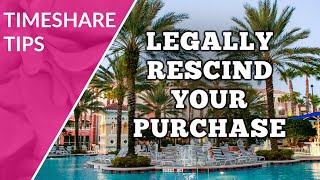 Timeshare | Know Your Right of Rescission
