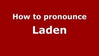 How to pronounce Laden