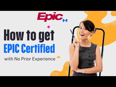 How to Get EPIC Certified with No Prior Experience