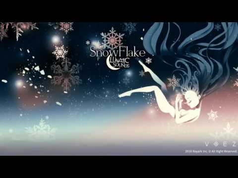 [VOEZ] Lunatic Sounds - SnowFlake