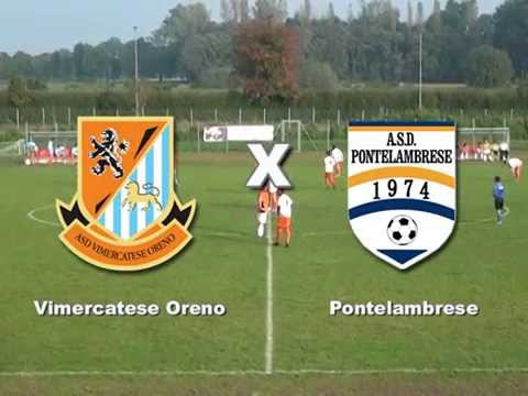 Vimercatese Oreno - Pontelambrese (2° tempo)