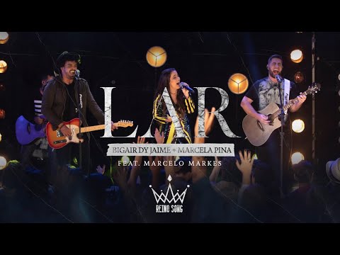 Lar (part. Marcelo Markes) - Reino Song