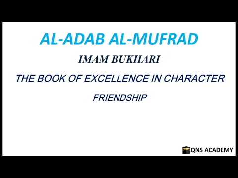 Adab Al Mufrad 14-2: Friendship, Hadith 261-263 of 1322