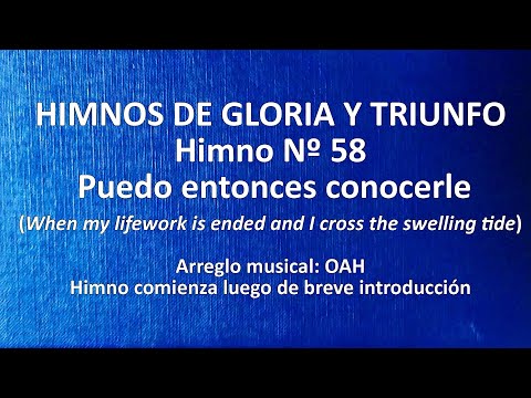 Himnos de Gloria Nº 58 - Puedo entonces conocerle