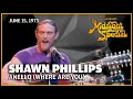Anello (Where Are You) - Shawn Phillips | The Midnight Special