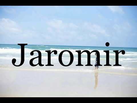 How To Pronounce Jaromir🌈🌈🌈🌈🌈🌈Pronunciation Of Jaromir
