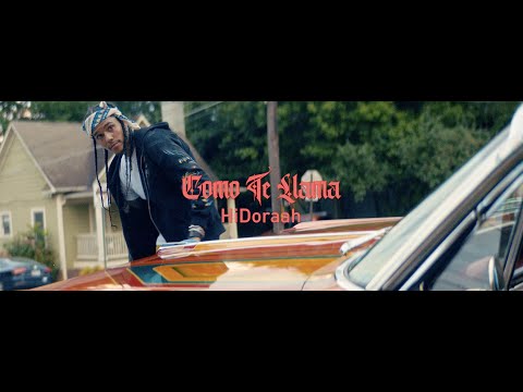 HiDoraah - Como Te Llama [Official Video] | Young Stoner Life