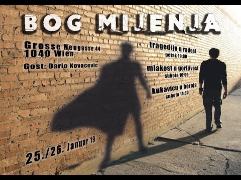 Dario Kovačević 26.01.2019 - Bog mijenja kukavicu u heroja
