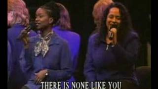 There is none like you - Women of Faith