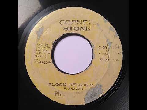 Phillip Frazer - Blood Of The Saint / Corner Stone