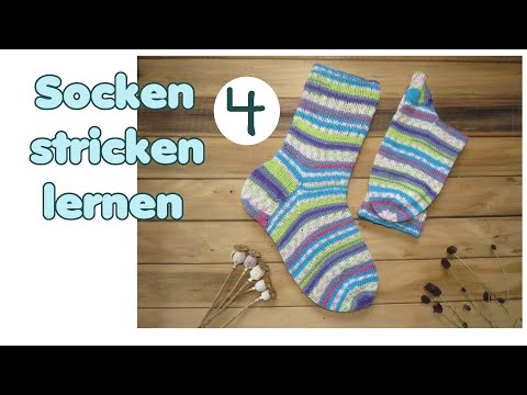 Socken stricken lernen TEIL 4 von 5 - Zwickel und Fuß