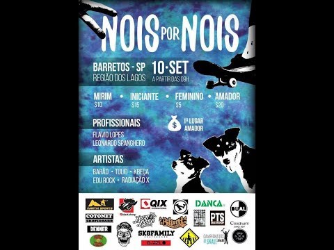 Campeonato de Skate Barretos SP - Nois por Nois