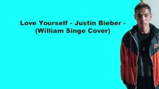 Love Yourself - William Singe Lyrics