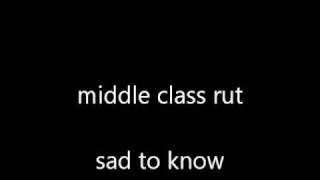 middle class rut - sad to know