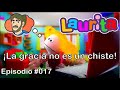 LAURITA 👧🏼: ¡La gracia no es un chiste! #017. Lección cristiana. La gracia de Dios🙌🏼.