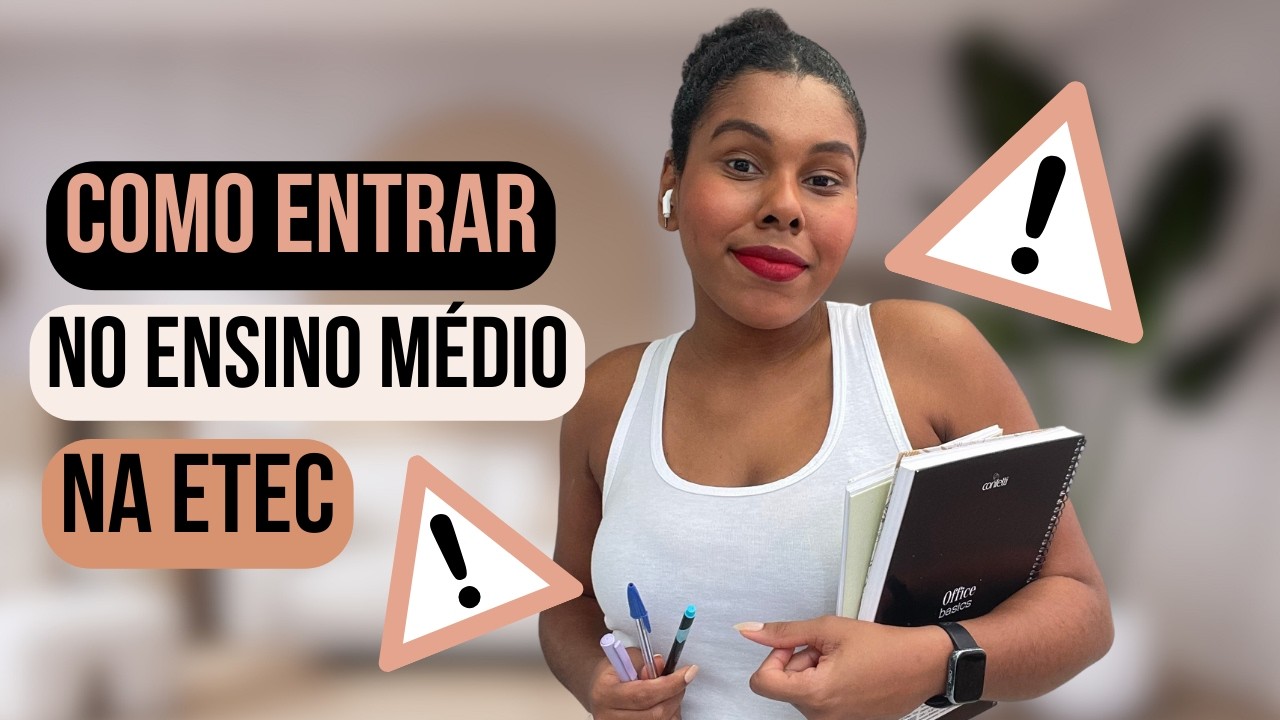 Como entrar no Ensino Médio na ETEC - VESTIBULINHO ETEC