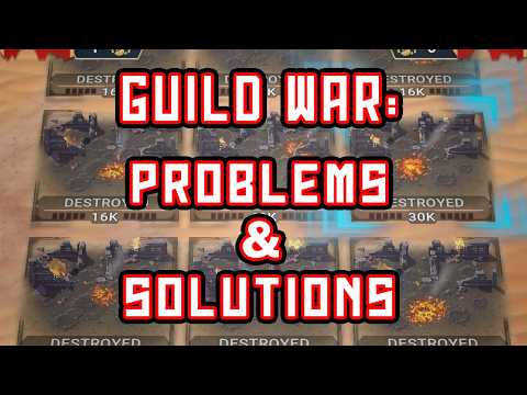 GUILD WAR: Problems & Solutions