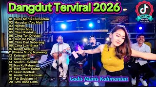 Download lagu Dangdut Terviral 2026 🔥 Gadis Manis Kalimantan & Lagu Dangdut Viral Terbaru 2026 Full Album mp3 Download lagu Dangdut Terviral 2026 🔥 Gadis Manis Kalimantan & Lagu Dangdut Viral Terbaru 2026 Full Album mp3