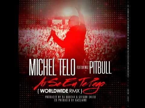 Pitbull e Michel Teló - Oh If I Catch You