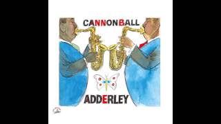 Cannonball Adderley - The Nearness of You