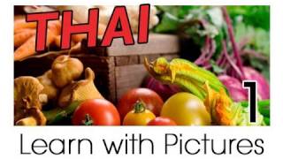 Learn Thai with Pictures - Get Your Vegetables!