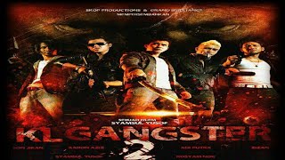 Download lagu Kl gangster 2 full movie mp3 Download lagu Kl gangster 2 full movie mp3