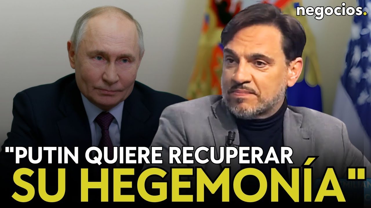 "Trump quiere quitarse del medio a Europa y Putin quiere recuperar su hegemonía". Coso