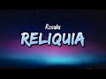 ROSALÍA – Reliquia (Lyrics) /w English translation