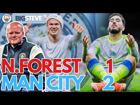 BIG 3 Points For Man City At Forest! | Nottingham Forest 1 Manchester City 2