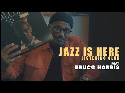 Jazz Is Here Listening Club - Bruce Harris Album 1