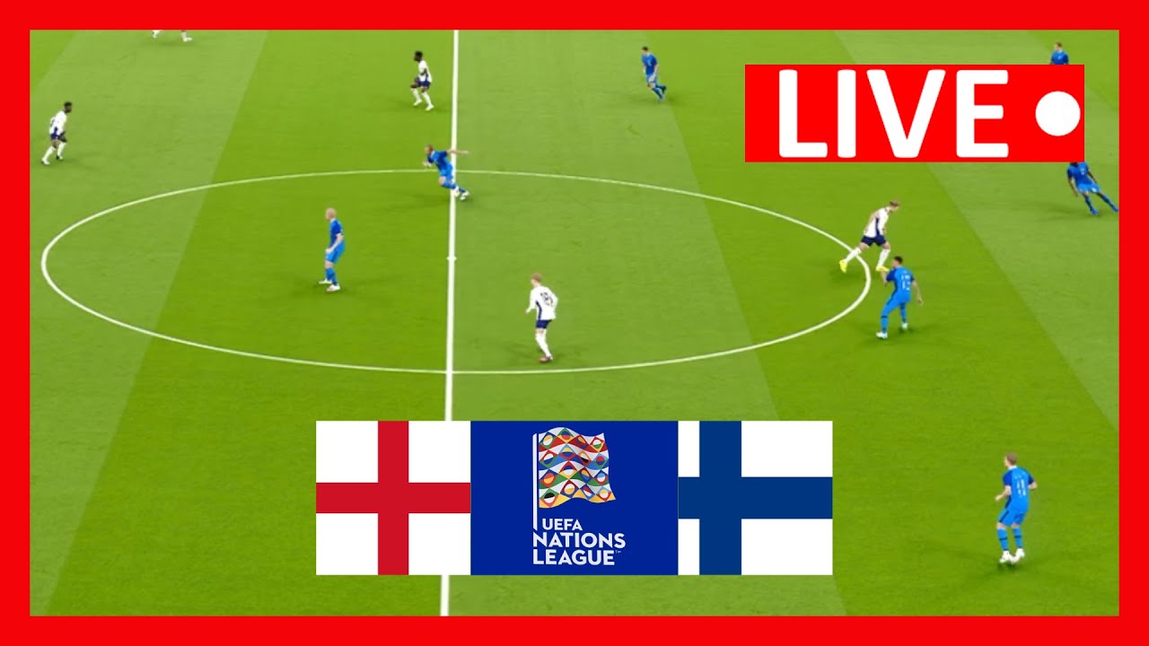 🔴England vs Finland LIVE | UEFA Nations League 2024 | Match LIVE Now