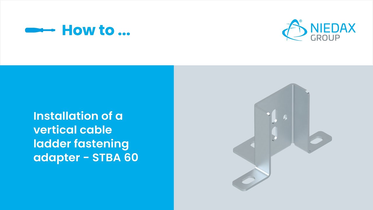 Assembly of a Niedax vertical cable ladder fastening adapter - STBA 60 | Niedax Group |How to…#20