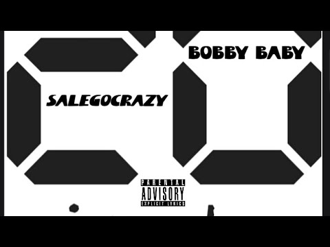 @SaleGoCrazy X Bobby Baby - 20 minutes (Official Audio)