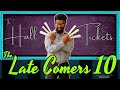 The Late Comers 10 | The Hall Tickets | Shravan Kotha