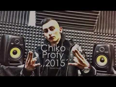 Chiko Profy - 2015 Promo Track [prod. KAAPO]