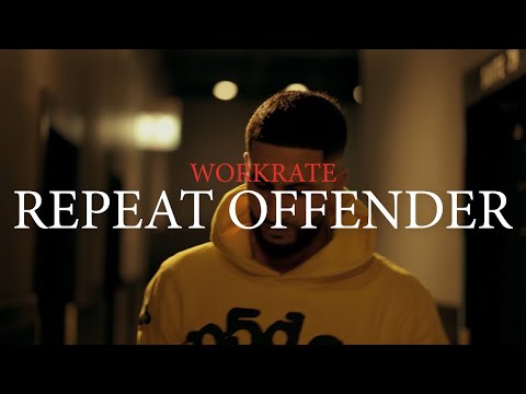 Repeat Offender ft WorkRate (Official Video)