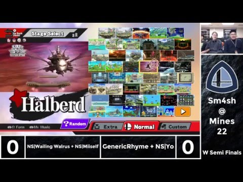 Sm4sh@Mines 22 - NS|Wailing Walrus + NS|Miiself Vs. GenericRhyme + NS|Yo - Doubles Winners Semis