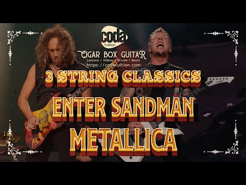 3 String Classics - Metallica for Cigar Box Guitar