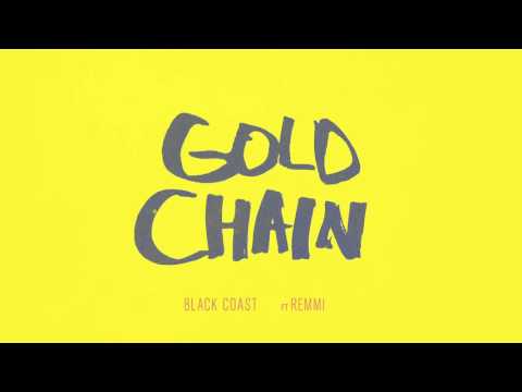 Black Coast - Gold Chain ft REMMI