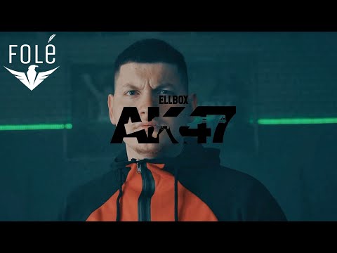 Ellbox - Ak47 (Official Video)