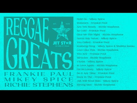 Reggae Greats - Frankie Paul, Mikey Spice, Richie Stephens | Jet Star Music