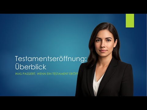 Wie funktioniert die Testamentseröffnung – und wer informiert mich?