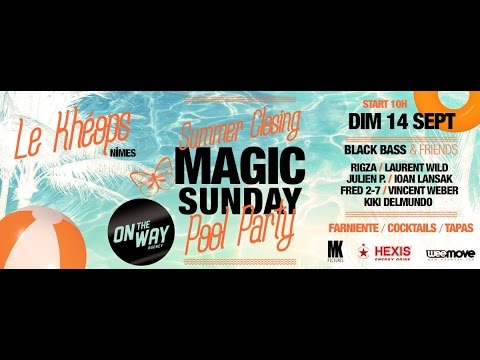 After Movie Pool Party Magic Sunday Summer Closing By OnTheWay Events @ Patio du Club le Khéops