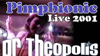 Dr. Theopolis - PimpBionic - Live at the Crystal Ballroom 10-13-01