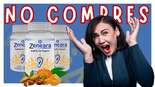 ZENEARA REVIEW  (NO COMPRAR ANTES DE VER ESTO!)  Zeneara - Zeneara Reviews Tinnitus Supplement