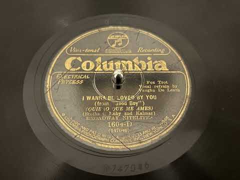 Broadway Nitelites (Ben Selvin) with Vaughn De leath - I Wanna Be Loved By You (1928)